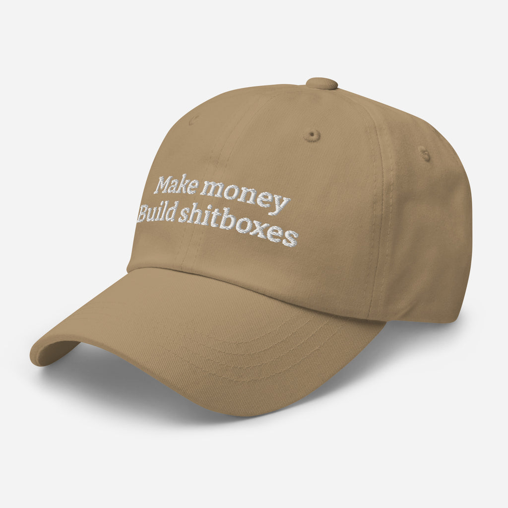 Make money build shitboxes